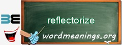 WordMeaning blackboard for reflectorize